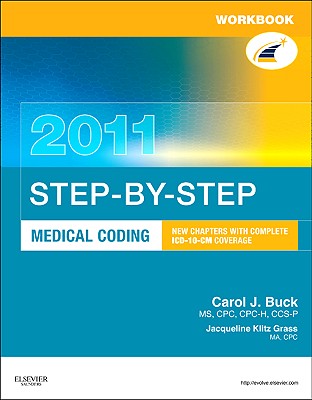 Step-By-Step Medical Coding - Buck, Carol J, MS, Cpc