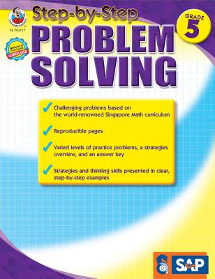 Step-By-Step Problem Solving, Grade 5 - Singapore Asian Publishers (Compiled by), and Carson Dellosa Education (Compiled by)