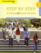 Step by Step to College and Career Success - Gardner, John N, and Jewler, A Jerome, and Barefoot, Betsy O