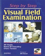 Step by Step Visual Field Examination