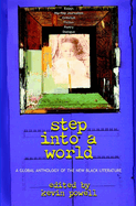 Step Into a World: A Global Anthology of the New Black Literature