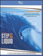 Step into Liquid [Blu-ray]