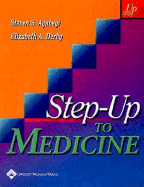 Step-Up to Medicine - Agabegi, Steven S, MD, and Derby, Elizabeth A, MD, and Ryer, Evan, MD