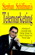 Stephan Schiffman's Telemarketing