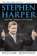 Stephen Harper and the Future of Canada