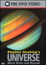 Stephen Hawking's Universe, Vol. 3: Black Holes and Beyond