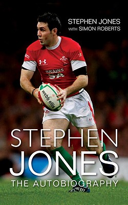 Stephen Jones: The Autobiography - Jones, Stephen, and Roberts, Simon