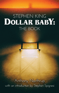 Stephen King - Dollar Baby (hardback): The Book