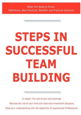 Steps In Successful Team Building - What You Need To Know: Definitions ...