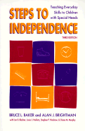Steps to Independance 3rd Ed - Baker, Bruce L, and Brightman, Alan, and Blacher, Jan B, PhD