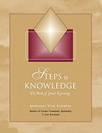 Steps to Knowledge: The Book of Inner Knowing