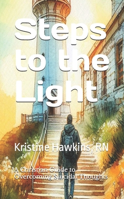 Steps to the Light - Hawkins, Kristine