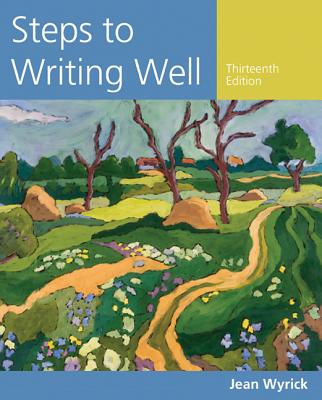 Steps to Writing Well - Wyrick, Jean