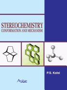 Stereochemistry: Conformation and Mechanism