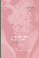 Stereotyping Religion II: Critiquing Clichs