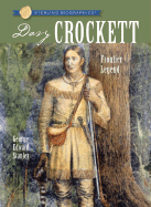 Sterling Biographies(r) Davy Crockett: Frontier Legend