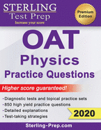 Sterling Test Prep OAT Physics Practice Questions: High Yield OAT Physics Practice Questions with Detailed Explanations