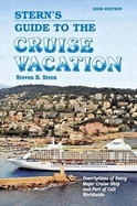 Stern's Guide to the Cruise Vacation: 2008 Edition - Stern, Steven