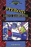 Steroid Drug Dangers