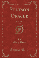 Stetson Oracle, Vol. 9: June, 1922 (Classic Reprint)