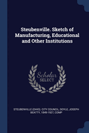 Steubenville. Sketch of Manufacturing, Educational and Other Institutions