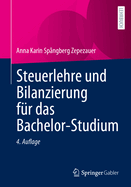 Steuerlehre und Bilanzierung fr das Bachelor-Studium