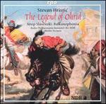 Stevan Hristic: The Legend of Ohrid; Josip Slavenski: Balkanophonia