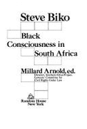 Steve Biko: Black Consciousness in South Africa