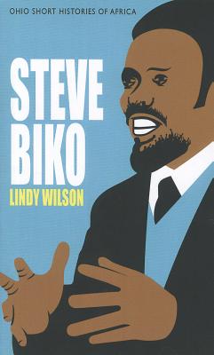 Steve Biko - Wilson, Lindy