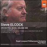 Steve Elcock: Orchestral Music, Vol. 1