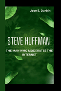 Steve Huffman: The Man Who Moderates the Internet