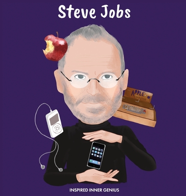 Steve Jobs: (Children's Biography Book, Kids Books, Age 5 10, Inventor in History) - Genius, Inspired Inner