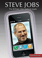 Steve Jobs: The Brilliant Mind Behind Apple
