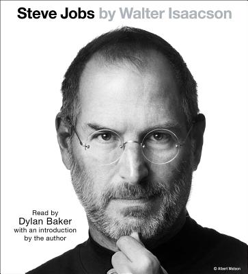 Steve Jobs - Isaacson, Walter (Introduction by), and Baker, Dylan (Read by)
