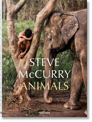 Steve McCurry. Animals - Golden, Reuel (Editor), and McCurry, Steve (Photographer)