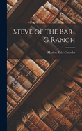 Steve of the Bar-G Ranch