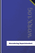 Stevedoring Superintendent Work Log: Work Journal, Work Diary, Log - 126 Pages, 6 X 9 Inches