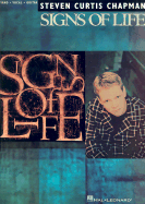 Steven Curtis Chapman - Signs of Life - Chapman, Steven Curtis