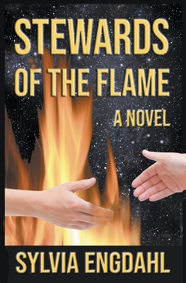 Stewards of the Flame - Engdahl, Sylvia