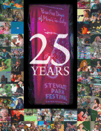 Stewart Park Festival: 25 Years of Music