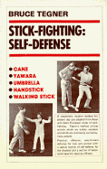 Stick Fighting: Self-Defense: Self Defense