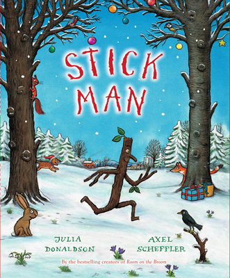 Stick Man - Donaldson, Julia