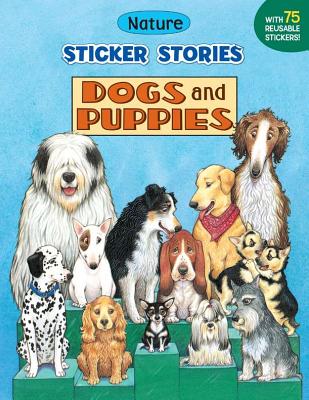Sticker Stories: Dogs & Puppie - Schmidt, Karen Lee