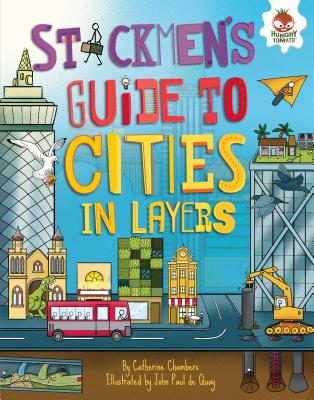 Stickmen's Guide to Cities in Layers - Chambers, Catherine