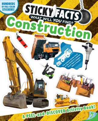 Sticky Facts: Construction - Workman Publishing, and Butler, Megan, Ms. (Text by)