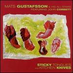 Sticky Tongues & Kitchen Knives