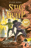 Stig of the Dump: 60th Anniversary Edition