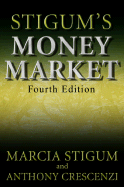 Stigum's Money Market, 4e