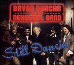 Still Dancin' - Bryan Duncan & The Nehosoul Band