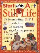 Still Life, Start with Art - Lacey, Sue
